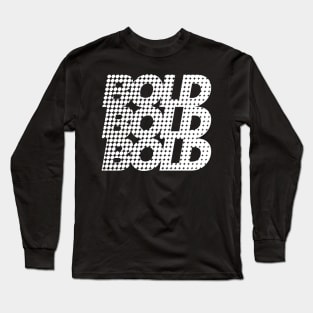 Bold typography Long Sleeve T-Shirt